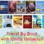 Travel By Book with Kindle Unlimited