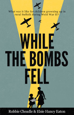 While the Bombs Fell by Robbie Cheadle