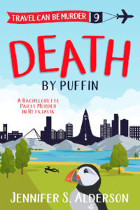 Death by Puffin; A Bachelorette Party Murder in Reykjavik; amateur sleuth; travel cozy mystery; international crime
